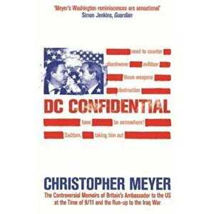 DC Confidential, Paperback - Christopher Meyer imagine
