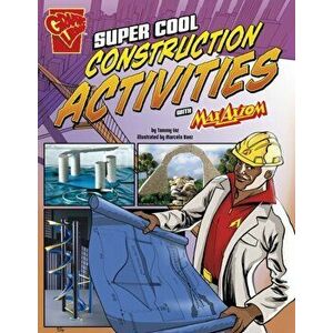Super Cool Construction Activities with Max Axiom, Paperback - Tammy Enz imagine