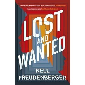 Lost and Wanted, Hardback - Nell Freudenberger imagine