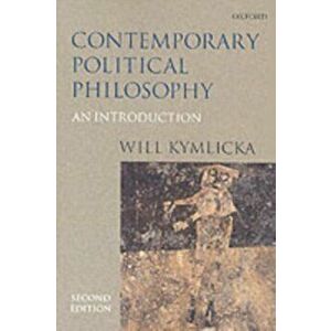 Contemporary Political Philosophy. An Introduction, Paperback - Will (Professor of Philosophy, Queens University, Canada) Kymlicka imagine