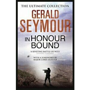 In Honour Bound, Paperback - Gerald Seymour imagine