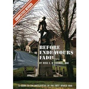 Before Endeavours Fade, Paperback - Rose E.B. Coombs imagine