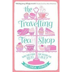 Travelling Tea Shop, Paperback - Belinda Jones imagine