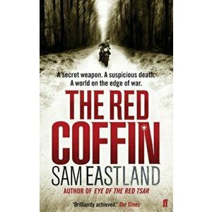 Red Coffin, Paperback - Sam Eastland imagine