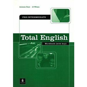 Total English Pre-Intermediate Workbook with Key, Paperback - J. J. Wilson imagine