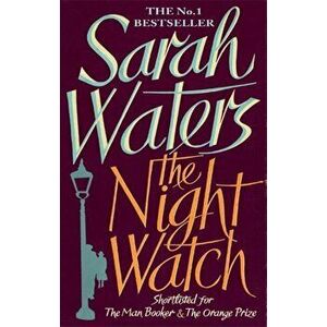 Night Watch. shortlisted for the Booker Prize, Paperback - Sarah Waters imagine