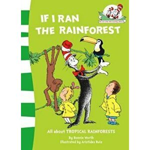 If I Ran the Rain Forest, Paperback - Bonnie Worth imagine