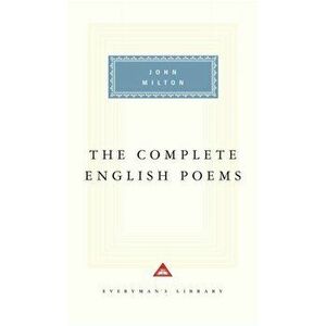 Complete English Poems, Hardback - John Milton imagine