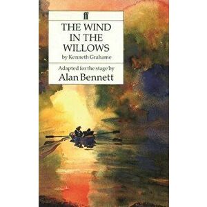 Wind in the Willows, Paperback - Alan Bennett imagine