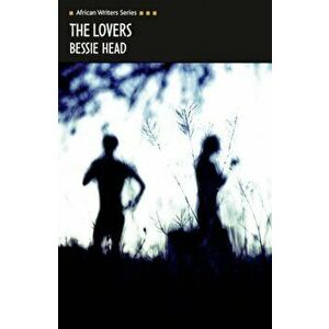 Lovers, Paperback - Bessie Head imagine
