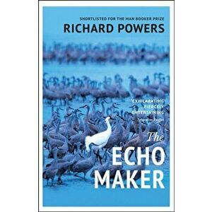 Echo Maker, Paperback - Richard Powers imagine