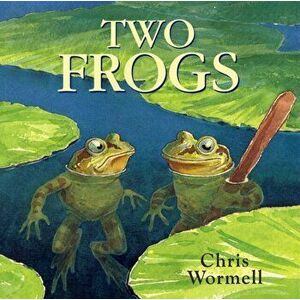 Two Frogs, Paperback - Christopher Wormell imagine
