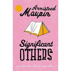 Significant Others. Tales of the City 5, Paperback - Armistead Maupin imagine