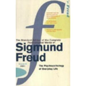 Complete Psychological Works Of Sigmund Freud, The Vol 6, Paperback - Sigmund Freud imagine