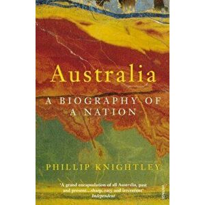 Australia, Paperback - Philip Knightley imagine