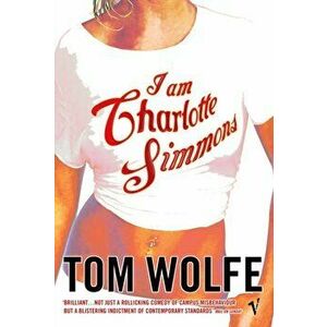 I Am Charlotte Simmons, Paperback - Tom Wolfe imagine