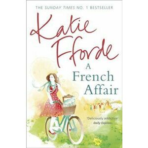 French Affair, Paperback - Katie Fforde imagine