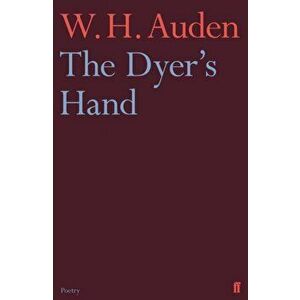 Dyer's Hand, Paperback - W. H. Auden imagine