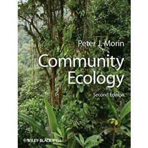 Community Ecology, Paperback - Peter J. Morin imagine