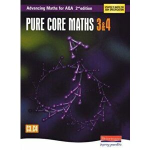 Advancing Maths for AQA: Pure Core 3 & 4 2nd Edition (C3 & C4), Paperback - *** imagine