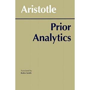 Prior Analytics, Paperback - *** imagine