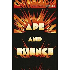 Ape and Essence, Paperback - Aldous Huxley imagine
