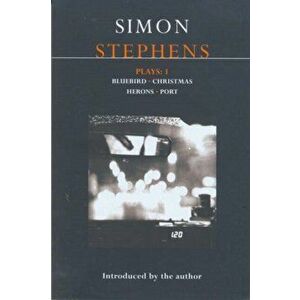 Stephens Plays, Paperback - Simon Stephens imagine