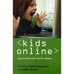 Kids online. Opportunities and risks for children, Paperback - *** imagine