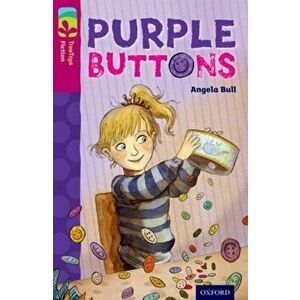 Oxford Reading Tree TreeTops Fiction: Level 10 More Pack A: Purple Buttons, Paperback - Angela Bull imagine
