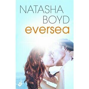 Eversea: Eversea 1 (A Butler Cove Novel), Paperback - Natasha Boyd imagine