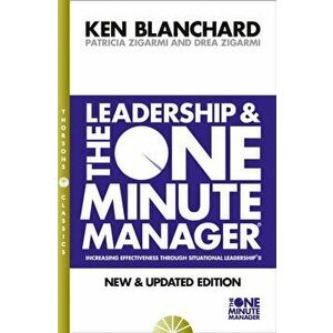 Leadership and the One Minute Manager, Paperback - Drea Zigarmi imagine