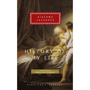 History of My Life, Hardback - Giacomo Casanova imagine