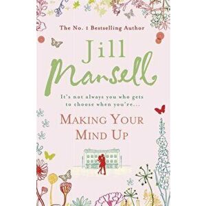 Making Your Mind Up, Paperback - Jill Mansell imagine