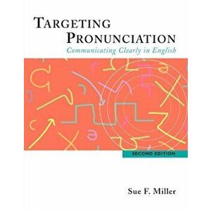 Targeting Pronunciation. Communicating Clearly in English, Paperback - *** imagine