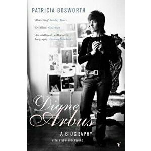 Diane Arbus, Paperback - Patricia Bosworth imagine