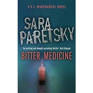 Bitter Medicine. V.I. Warshawski 4, Paperback - Sara Paretsky imagine