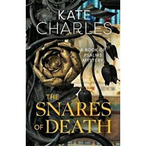 Snares of Death, Paperback - Kate Charles imagine
