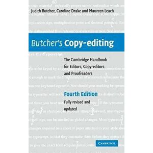 Butcher's Copy-editing. The Cambridge Handbook for Editors, Copy-editors and Proofreaders, Hardback - Maureen Leach imagine