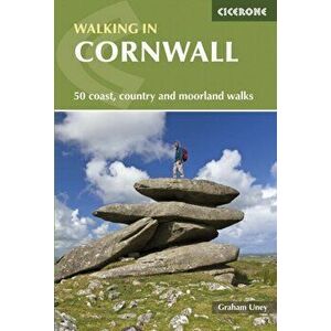 Walking in Cornwall. 40 Coast, Country and Moorland Walks, Paperback - Graham Uney imagine