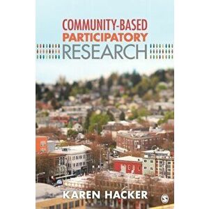 Community-Based Participatory Research, Paperback - Karen A. Hacker imagine