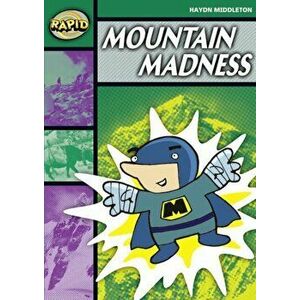 Rapid Stage 5 Set B: Mountain Madness (Series 1), Paperback - Haydn Middleton imagine