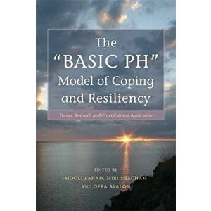 "BASIC Ph" Model of Coping and Resiliency. Theory, Research and Cross-Cultural Application, Paperback - *** imagine
