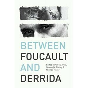 Between Foucault and Derrida, Paperback - *** imagine