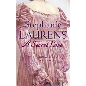 Secret Love. Number 5 in series, Paperback - Stephanie Laurens imagine