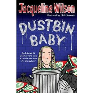 Dustbin Baby, Paperback - Jacqueline Wilson imagine