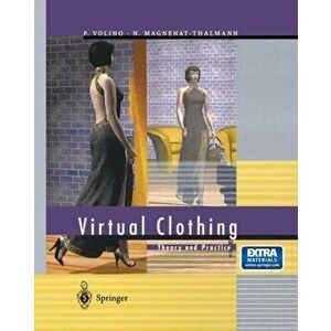 Virtual Clothing. Theory and Practice, Paperback - Nadia Magnenat-Thalmann imagine