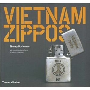 Vietnam Zippos, Paperback - Sherry Buchanan imagine