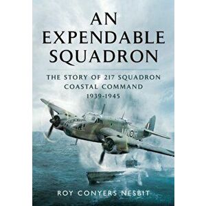 Expendable Squadron, Hardback - Roy Conyers Nesbit imagine