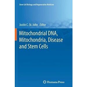 Mitochondrial DNA, Mitochondria, Disease and Stem Cells, Paperback - *** imagine