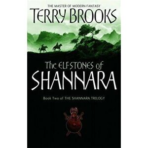 Elfstones Of Shannara. The original Shannara Trilogy, Paperback - Terry Brooks imagine